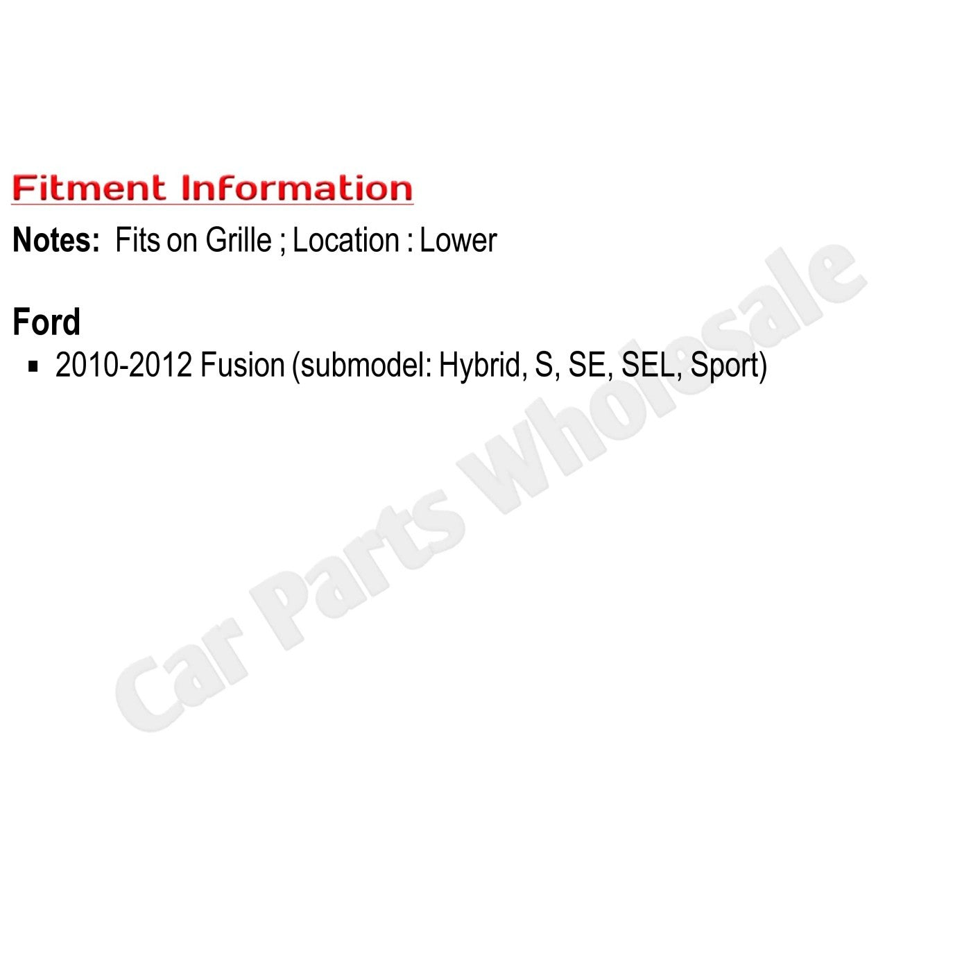 Grille Trim For 10-12 Ford Fusion Lower Molding Chrome FO1216104C AE5Z8200B CAPA